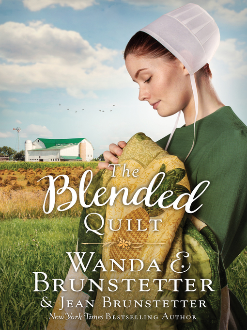 Title details for The Blended Quilt by Jean Brunstetter - Available